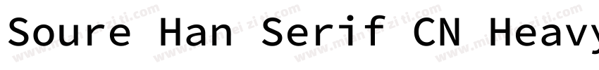 Soure Han Serif CN Heavy字体转换